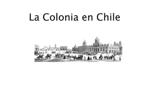 La Colonia en Chile
 