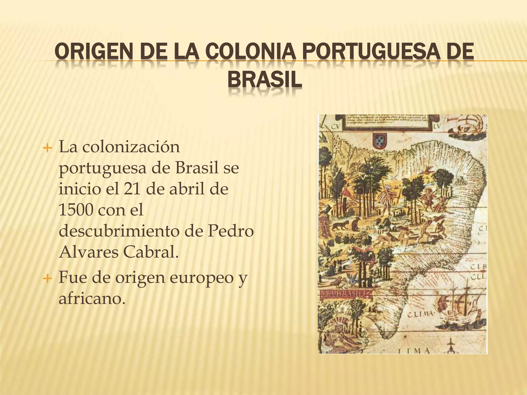 La colonia portuguesa de brasil | PPTX