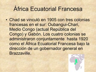 La colonización de chad | PPT