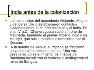 La colonización de la india Constanza Pedemonte y Rosario Herrerara PPT