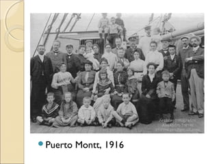 Puerto Montt, 1916
 