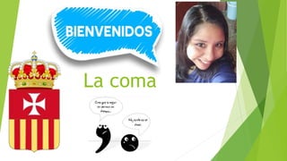La coma