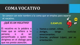 LA COMA, COMO SIGNO DE PUNTUACION Y SUS FUNCIONES | PPT