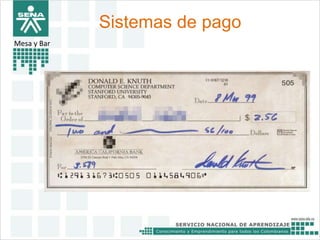 Sistemas de pago 
Mesa y Bar 
 