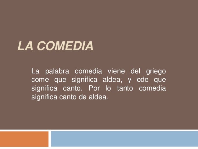 La comedia