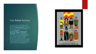 Con Rafael Azcona
Con la transición, Berlanga inició
una fecunda colaboración con el
guionista Rafael Azcona, de la que
la que nació su famosa trilogía
con La escopeta
nacional (1977), Patrimonio
Nacional (1980) y Nacional
III (1982), las tres basadas en la
vida de la familia del Marqués de
Leguineche, inserta en pleno
proceso de transición de la
dictadura a la democracia. En estas
obras su estilo deriva hacia obras
con fuertes dosis de humor negro y
cierta tendencia al esperpento.
 