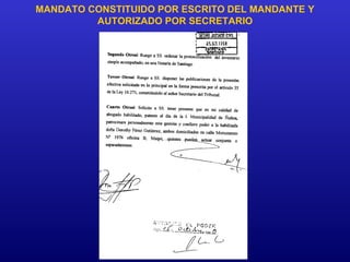 MANDATO CONSTITUIDO POR ESCRITO DEL MANDANTE Y
AUTORIZADO POR SECRETARIO
 