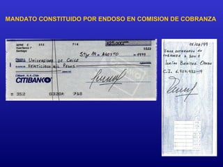 MANDATO CONSTITUIDO POR ENDOSO EN COMISION DE COBRANZA
 