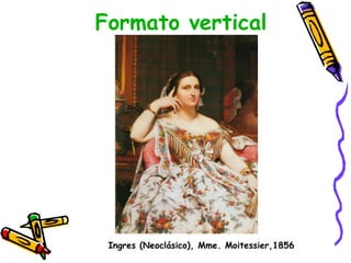 Formato vertical Ingres (Neoclásico), Mme. Moitessier,1856 