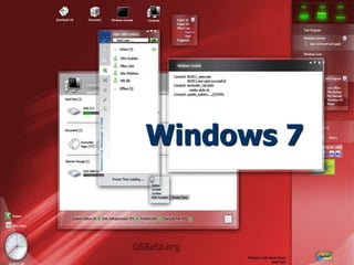 Windows 7
 