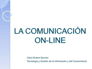 Clara Rubert Sancho
Tecnología y Gestión de la Información y del Conocimiento
 