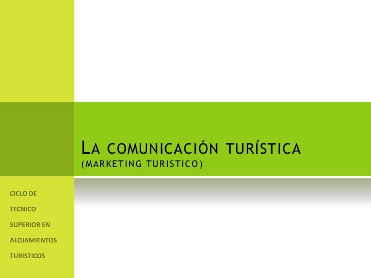 La Comunicacion Turitica