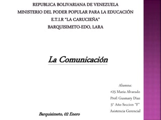 La Comunicación
Barquisimeto, 02 Enero
 