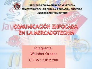 REPUBLICA BOLIVARIANA DE VENEZUELA
MINISTERIO POPULAR PARA LA EDUCACIÓN SUPERIOR
UNIVERSIDAD FERMIN TORO
 
