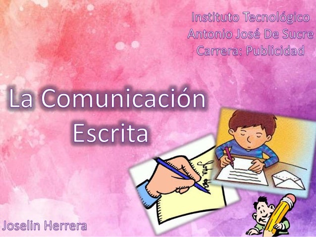 La Comunicacion Escrita
