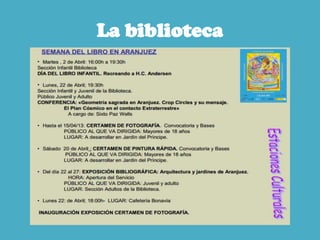La biblioteca
 