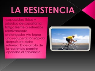 La condición física 