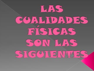 La condición física 