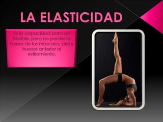 La condición física 