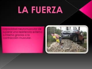 La condición física 