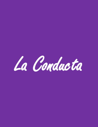 La Conducta
 