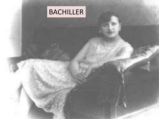 BACHILLER
 