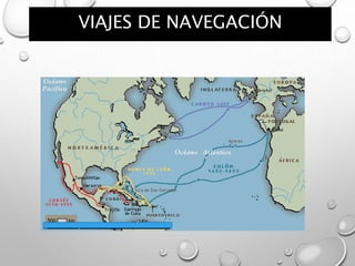 VIAJES DE NAVEGACIÓN
 