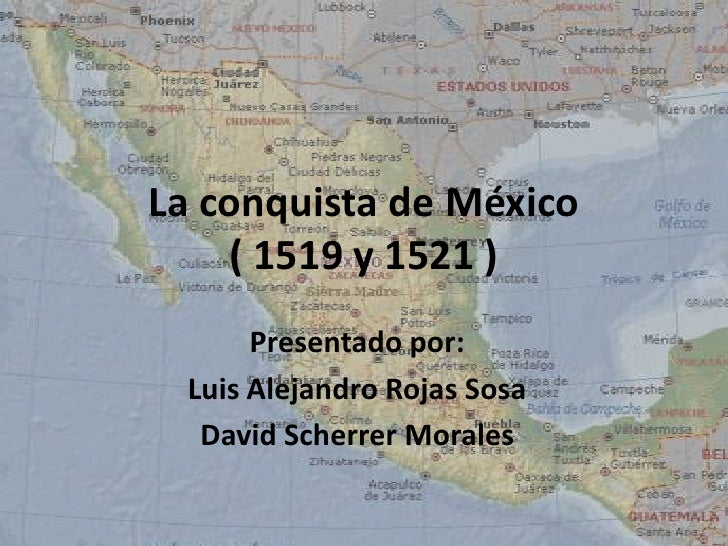 La Conquista De MéXico X D La Conquista De MéXico X D
