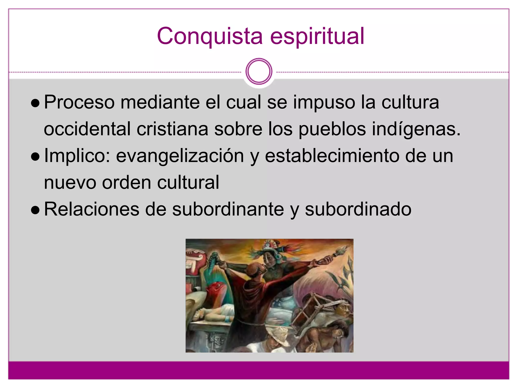 La conquista espiritual (1) | PPT