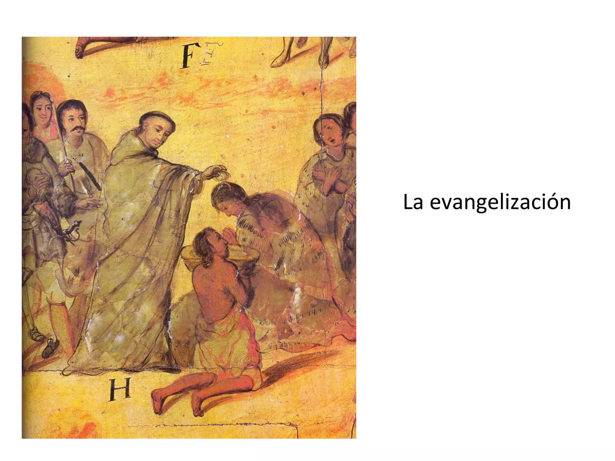 La Evangelización. La conquista espiritual de México | PPT