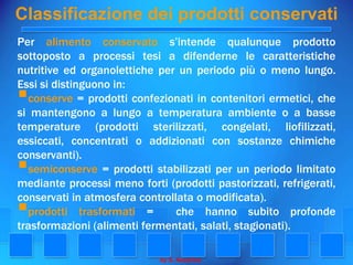 La Conservazione  Degli Alimenti Prima Parte