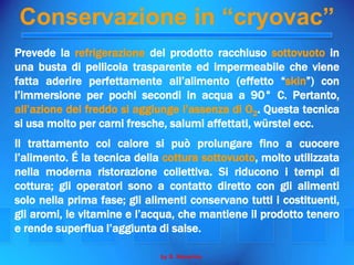 La Conservazione Degli Alimenti Seconda Parte