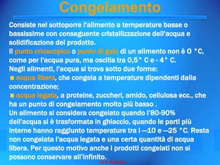 La Conservazione Degli Alimenti Seconda Parte