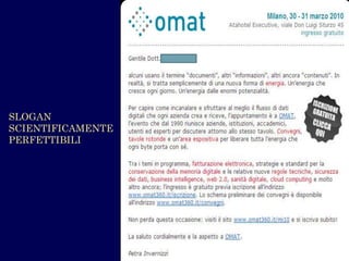 SLOGAN SCIENTIFICAMENTE PERFETTIBILI  