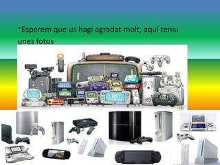 ·Esperem que us hagi agradat molt, aquí teniu
unes fotos
 