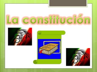 La constitución 