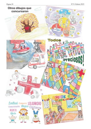 Otros dibujos que
concursaron
Todos
¡Preciosos!
Página 29 Nº 9- Febrero 2019
 