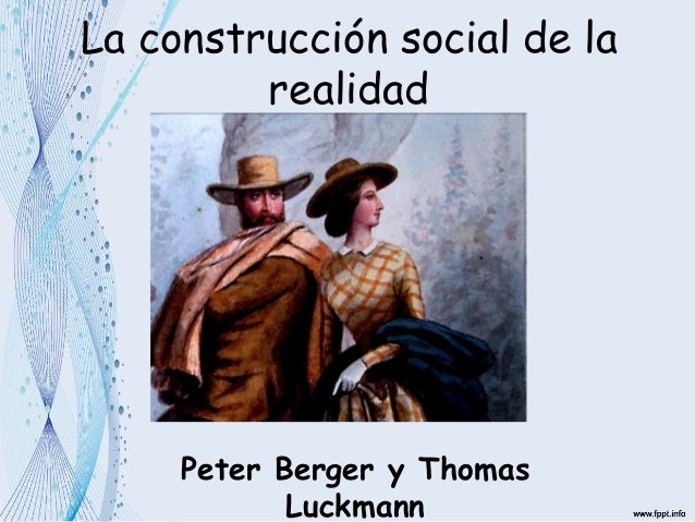 La construcción social de la realidad