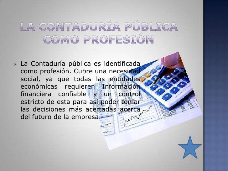 La contaduría pública La contaduría pública