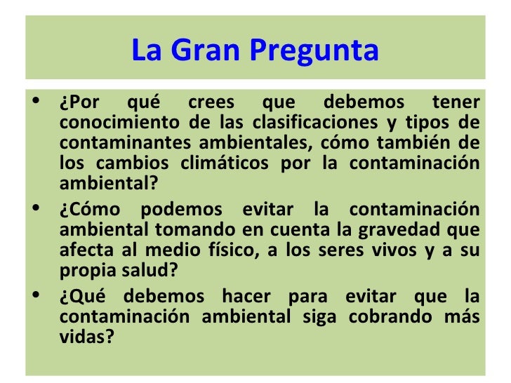Preguntas Cerradas De La Contaminacion Ambiental es.slideshare.net