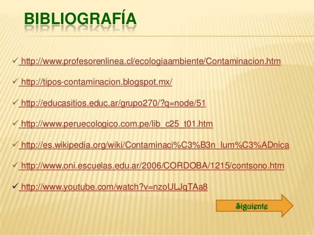 La contaminación y principales tipos de contaminación.