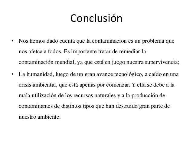 La contaminacion y sus efectos en el mundo
