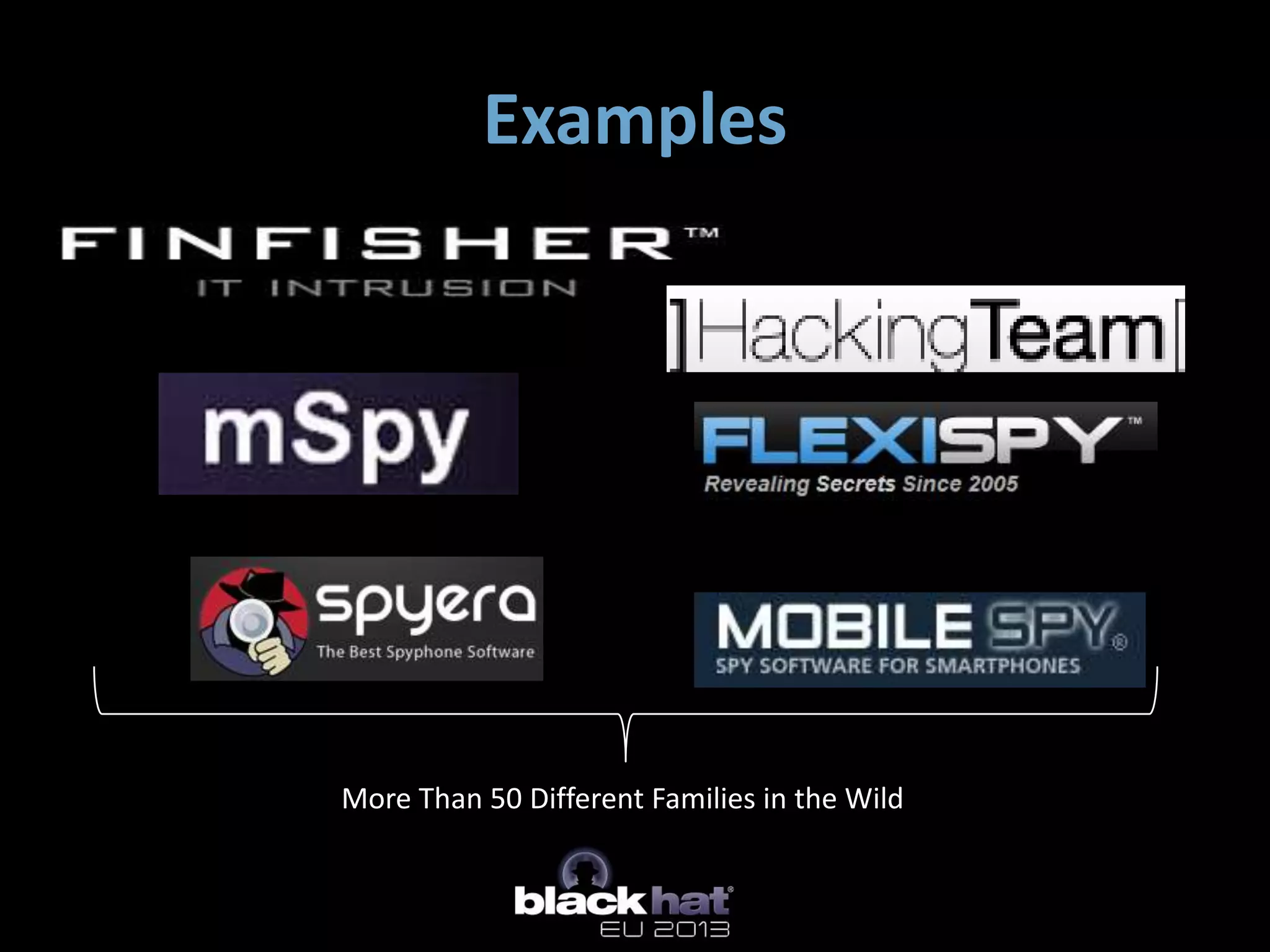 Examples
More Than 50 Different Families in the Wild
 