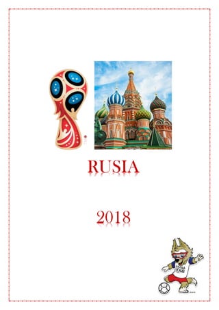 RUSIA
2018
 