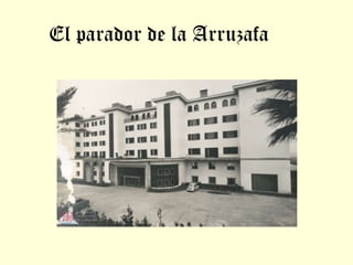 El parador de la Arruzafa