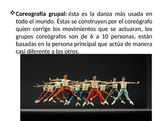 LA COREOGRAFÍA, definición y tipos, ... | PPTX