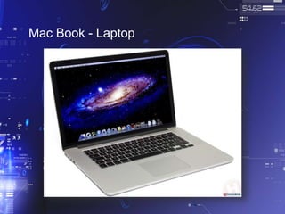 Mac Book - Laptop
 