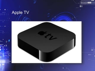 Apple TV
 