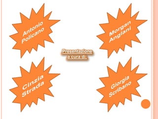 Presentazione
  a cura di:
 