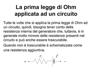 Un esempio di circuito
 